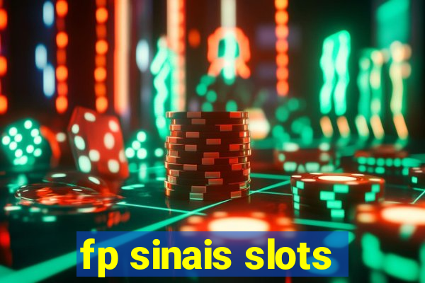 fp sinais slots